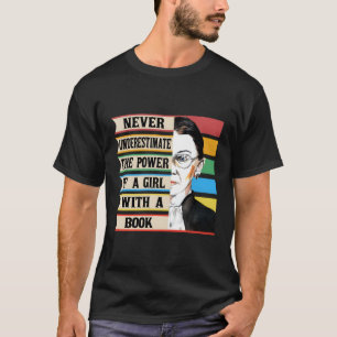 T-shirt Ne Sous-Estimez Jamais Le Pouvoir D'Un Livre