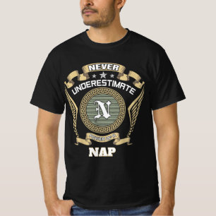 T-shirt Ne sous-estimez jamais le pouvoir d'un NAP