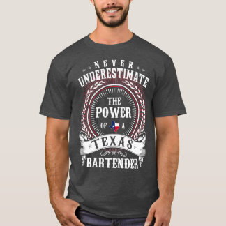 T-shirt Ne sous-estimez jamais le pouvoir d'un Texas BARTE