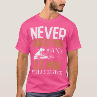 T-shirt Ne Sous-Estimez Jamais Le Vieux Billard Snoo
