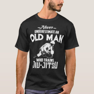 T-shirt Ne Sous-Estimez Jamais Le Vieux Homme Qui Traine J