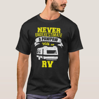 T-shirt Ne sous-estimez jamais un camping en camping-car P