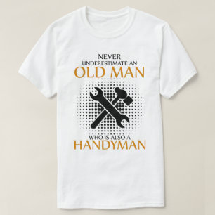 T-shirt Ne sous-estimez jamais un Handyman