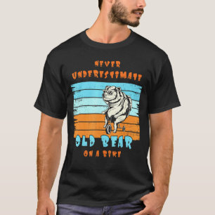 T-shirt Ne Sous-Estimez Jamais Un Od Bear Sur Un Vélo