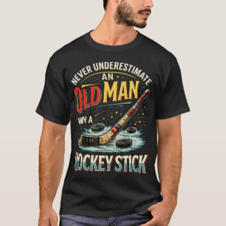 T-shirt Ne sous-estimez jamais un vieil homme avec un hock