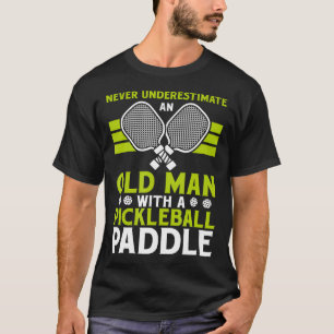 T-shirt Ne sous-estimez jamais un vieil homme avec un P de