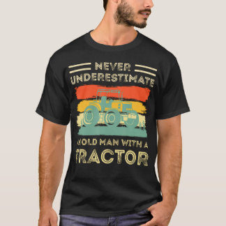 T-shirt Ne sous-estimez jamais un vieil homme avec un trac