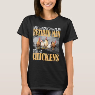 T-shirt Ne sous-estimez jamais un vieux fermier de poulets