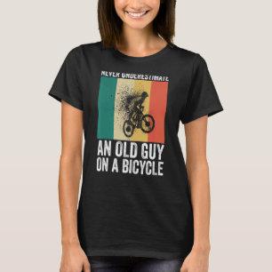 T-shirt Ne Sous-Estimez Jamais Un Vieux Gars Sur Un Amour