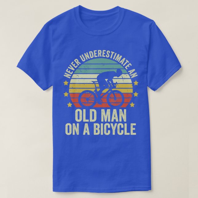 T-shirt Ne Sous-Estimez Jamais Un Vieux Gars Sur Un Cyclin (Design devant)