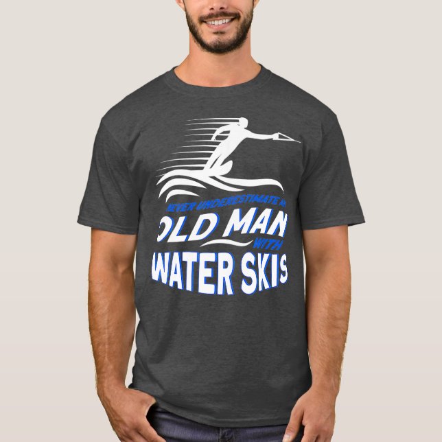 T-shirt Ne Sous-Estimez Jamais Un Vieux Homme Avec Ski Nau (Devant)