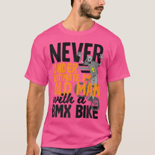 T-shirt Ne Sous-Estimez Jamais Un Vieux Homme Avec Un Vélo
