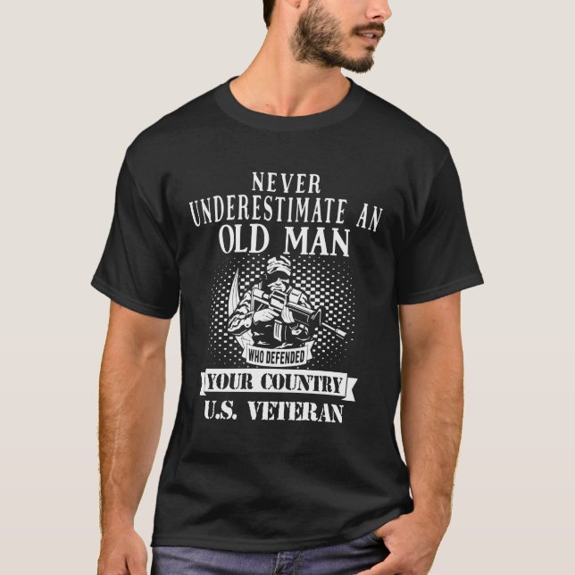 T-shirt Ne Sous-Estimez Jamais Un Vieux Homme Drôle Nous V (Devant)