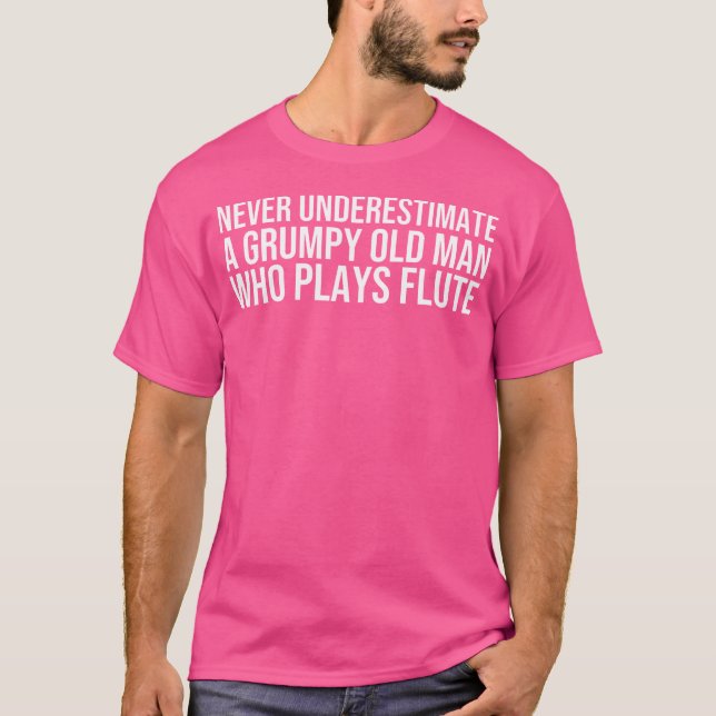 T-shirt Ne Sous-Estimez Jamais Un Vieux Homme Grincheux Qu (Devant)