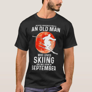 T-shirt Ne Sous-Estimez Jamais Un Vieux Homme Qui Aime Ski