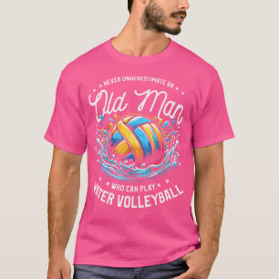 T-shirt Ne Sous-Estimez Jamais Un Vieux Homme Qui Peut Jou