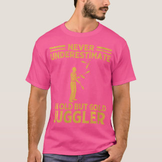T-shirt Ne sous-estimez jamais un vieux jongleur jonglant