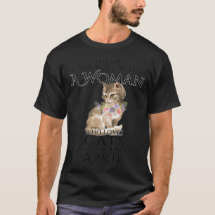 T-shirt Ne Sous-Estimez Jamais Une Femme Aime Les Chats Né
