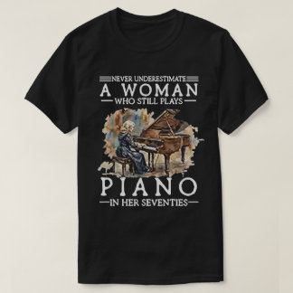 T-shirt Ne sous-estimez jamais une femme qui joue du piano