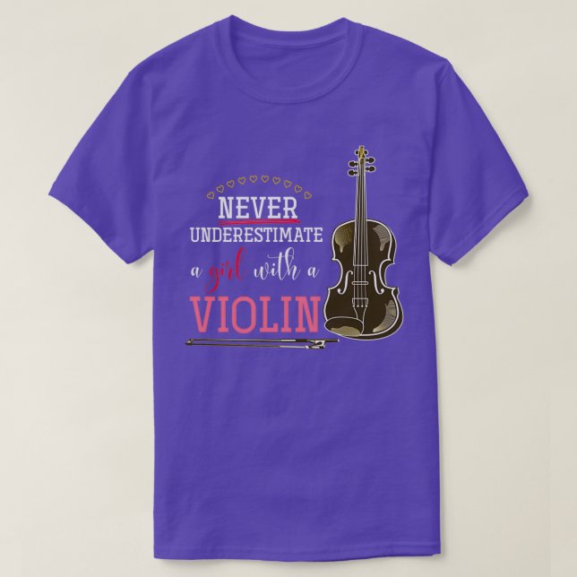 T-shirt Ne Sous-Estimez Jamais Une Fille Avec Un Violon 23 (Design devant)