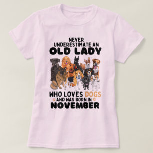 T-shirt Ne Sous-Estimez Jamais Une Vieille Dame Qui Aime L