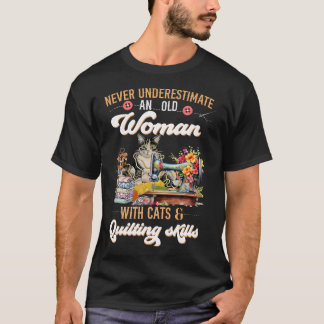 T-shirt Ne sous-estimez jamais une vieille femme avec des