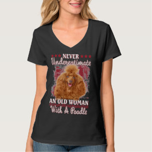 T-shirt Ne Sous-Estimez Jamais Une Vieille Femme Avec Un P