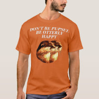 Ne soyez pas contrarié Otter Lover Citation positi