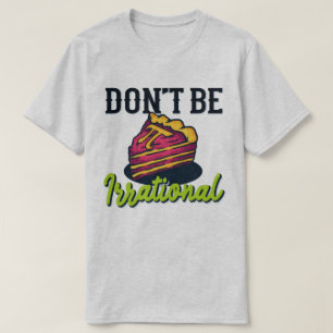 T-shirt Ne soyez pas irrationnel Retro Pi Day Math Enseign