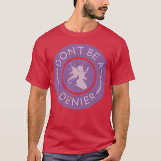 T-shirt Ne Soyez Pas Un Denier Fairy Cute Funny Fairies Im