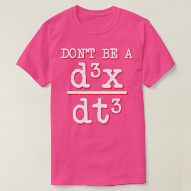 T-shirt Ne soyez pas un Jerk Math Geek de physique équatio (Design devant)
