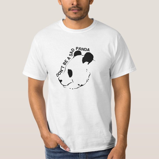 T-shirt Ne soyez pas un panda triste (Devant)