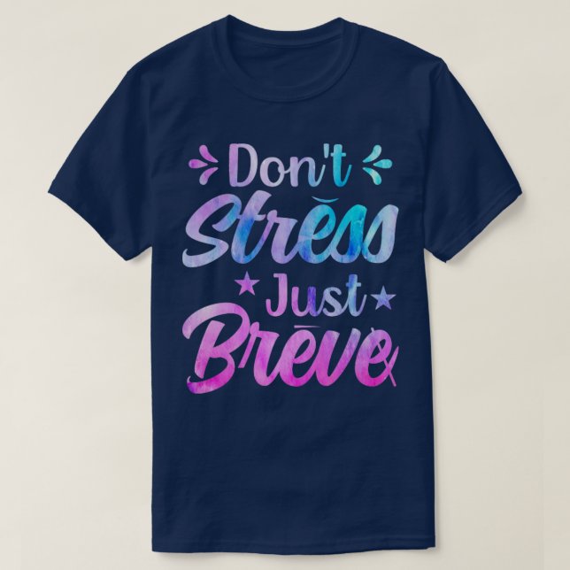 T-shirt Ne Stress Simplement Breve Dyslexia Sensibilisatio (Design devant)