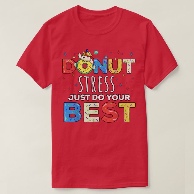 T-shirt Ne stressez pas, faites simplement de votre mieux, (Design devant)