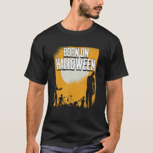 T-shirt Né Sur Halloween Costume azy Zombie Anniversaire B