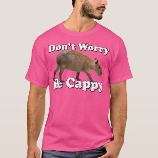 T-shirt Ne T'Inquiète Pas D'Être Heureux Capybara