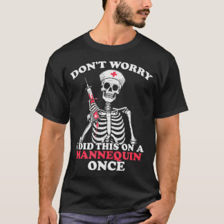 T-shirt Ne t'inquiète pas, j'ai déjà fait ça sur un manneq