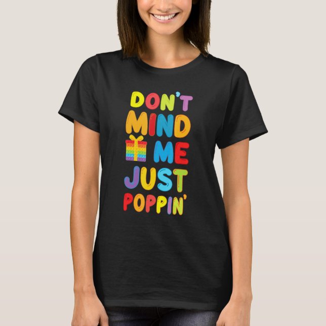 T-shirt Ne t'inquiète pas pour moi, juste en train de fair (Devant)