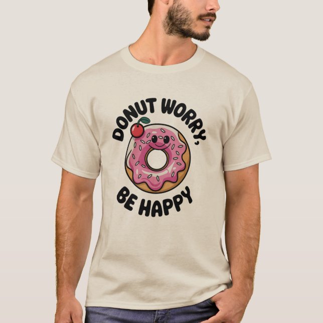 T-shirt Ne T'Inquiète Pas, Sois Heureux (Devant)
