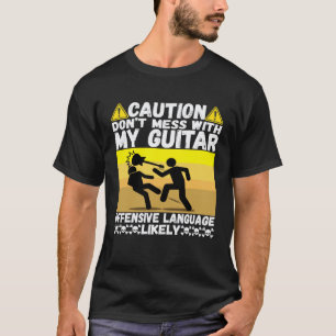 T-shirt Ne touche pas à ma guitare Meilleure guitare élect