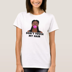 T-shirt Ne touche pas à mes cheveux Melanin Bubble Gum Bla