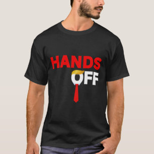 T-shirt Ne touchez pas à la protestation politique Anti-tr
