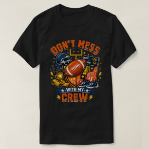 T-shirt Ne Touchez Pas À Mon Équipe De Football