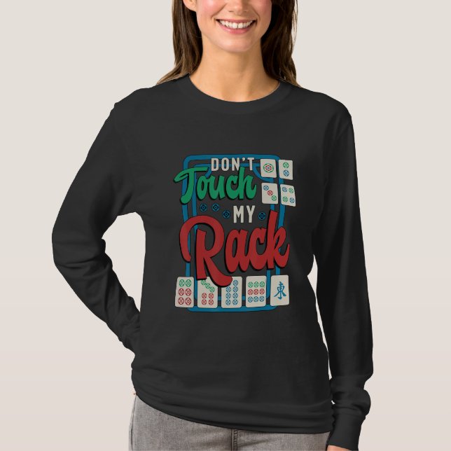 T-shirt Ne touchez pas à mon rack Shuffling Mahjong jeu de (Devant)