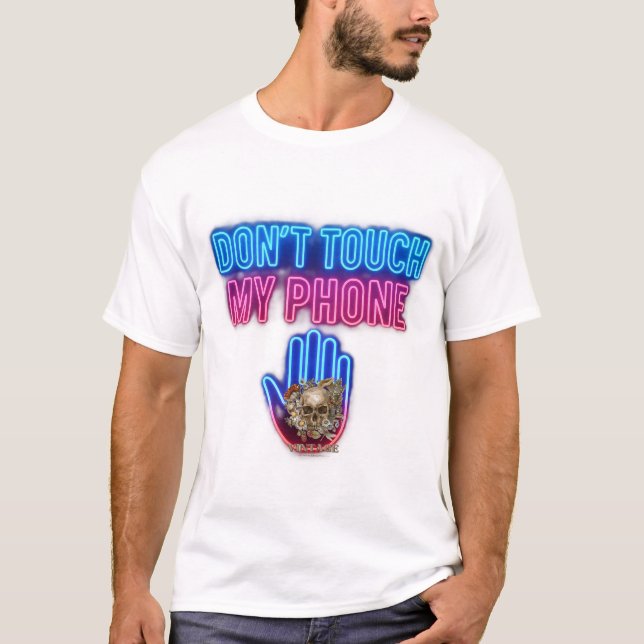 T-shirt Ne touchez pas à mon téléphone (Devant)