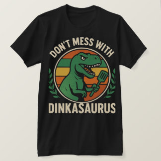 T-shirt Ne touchez pas au Dinkasaurus Picklebll de dinosa