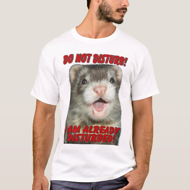 T-shirt Ne touchez pas au furet (Devant)