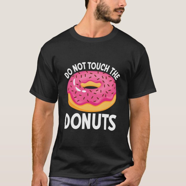 T-shirt Ne touchez pas aux donuts (Devant)
