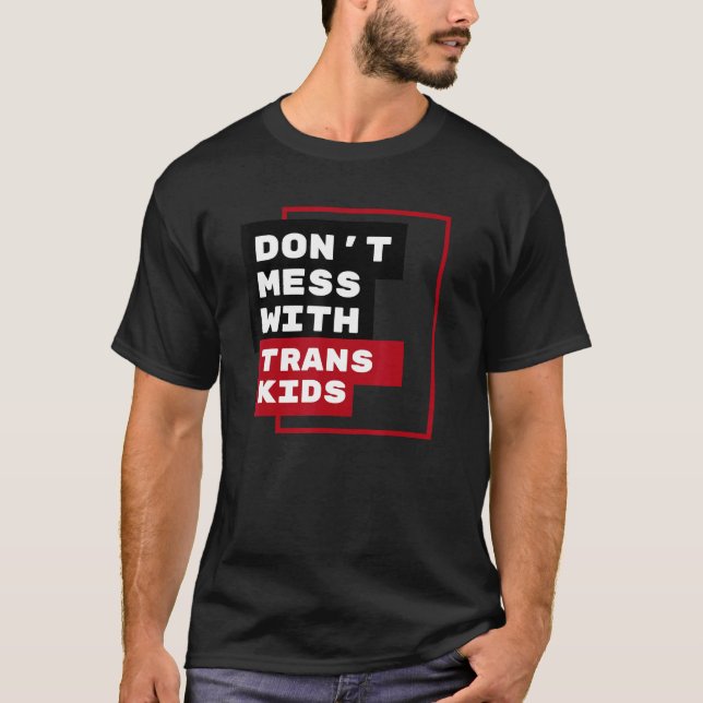 T-shirt Ne Touchez Pas Aux Enfants Trans (Devant)