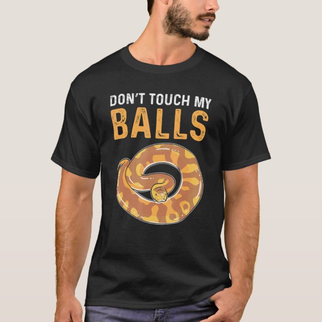 T-shirt Ne Touchez Pas Mes Boules Royal Python Banana Ball (Devant)